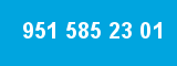 951 585 23 01